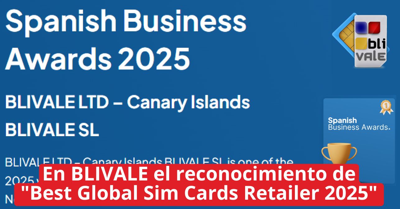 blivale_image_es_Spanish%20Business%20Awards%202025_643x337 Podcast BLIVALE: Conexiones Globales con eSIM y SIM