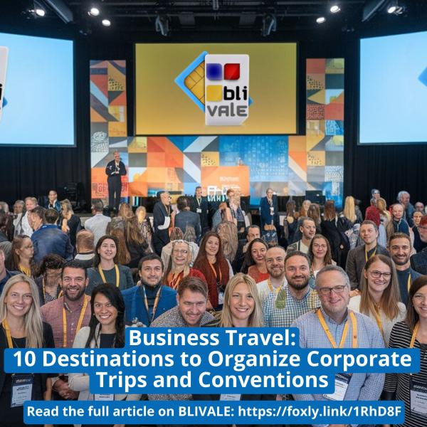 blivale_image_en_Business_Travel_10_Destinations_to_Organize_Corporate_Trips_and_Conventions_800x800_600x600 BLIVALE Gallery Images - Results from #6